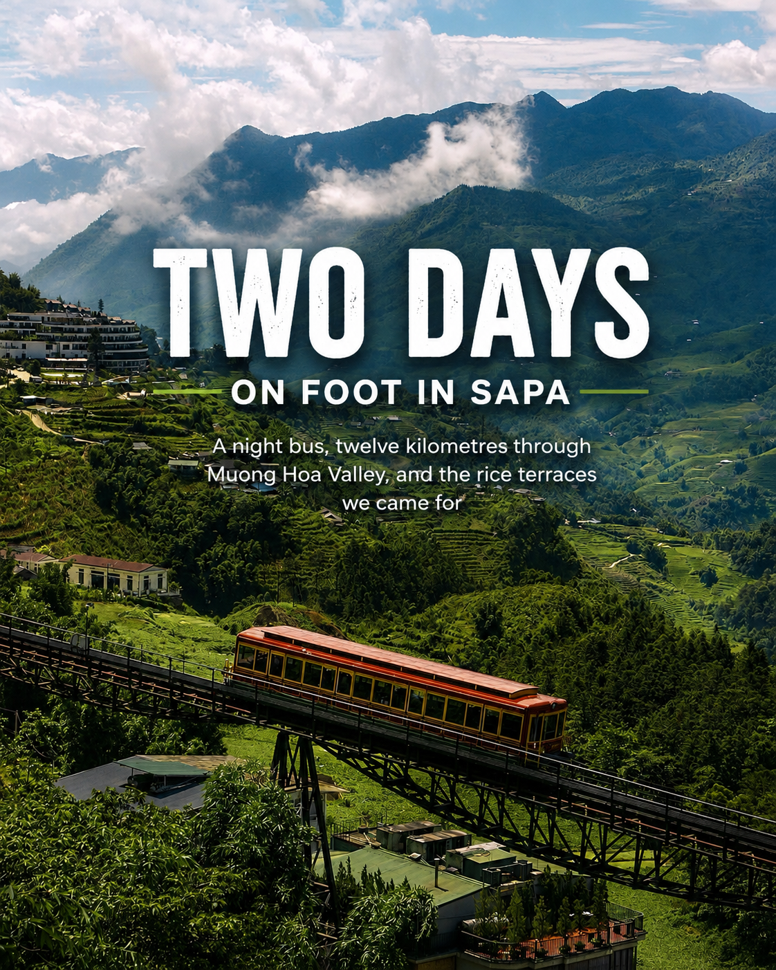 Two days on foot in Sapa: a night bus, twelve kilometres through Muong Hoa Valley, and the rice terraces we came for