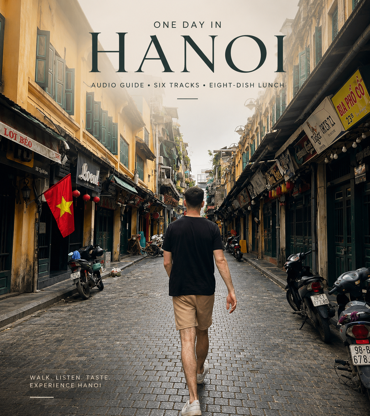 I turned my one day Hanoi city tour into an audio guide: six tracks, 35 degrees and an eight-dish lunch